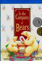  In the Company of Bears A R  Curtiss SIGNED 94 First Edition Nice Hardcover  DJ - £37.56 GBP