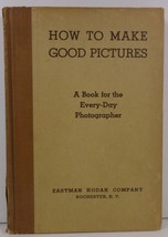 How to Make Good Pictures by Eastman Kodak 24th Edition - £5.49 GBP