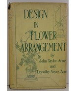 Design in Flower Arrangement by John Taylor Arms 1952 HC/DJ - £4.19 GBP