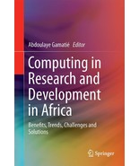 Computing in Research and Development in Africa: Benefits, Trends, Chall... - £38.62 GBP