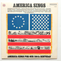America Sings for Our 200th Birthday Vinyl LP Various Artists P 12706 Bicentenni - £17.80 GBP