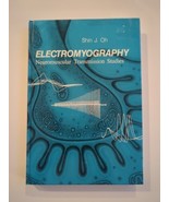 Shin J.Oh ELECTROMYOGRAPHY NEUROMUSCULAR TRANSMISSION Studies HC Vtg 1988 - £52.53 GBP