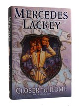 Mercedes Lackey CLOSER TO HOME  1st Edition 1st Printing - $52.95