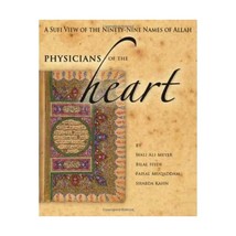 Physicians of the Heart: A Sufi View of the Ninety-Nine Names of Allah Wali Ali  - £34.76 GBP