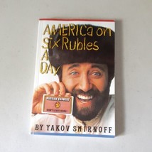SIGNED America On Six Rubles a Day - Yakov Smirnoff (PB, 1993) EX, 3rd - £5.44 GBP