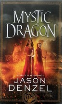 Mystic Dragon (Mystic Trilogy #2) by Jason Denzel / 2019 Trade Paperback Fantasy - £3.57 GBP