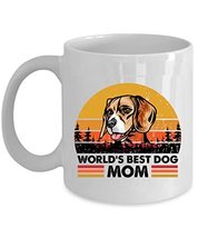 World&#39;s Best Beagle Dog Mom Coffee Mug 11oz Ceramic Gift For Dogs Lover, Funny B - £13.19 GBP