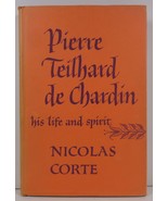 Pierre Teilhard de Chardin by Nicolas Corte 1961 HC/DJ - $3.99