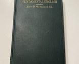 Fundamental English by John P. McNichols S.J. (Hardcover, 1908) - £15.27 GBP