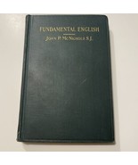 Fundamental English by John P. McNichols S.J. (Hardcover, 1908) - £15.00 GBP