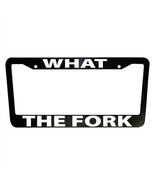 What The Fork Funny Car License Plate Frame Plastic Aluminum Black Auto ... - $321.98 MXN+
