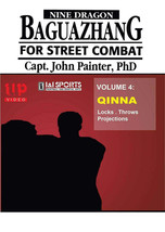 Nine Dragon Baguazhang Street Combat #4 Qinna Locks Throws DVD John Painter - £42.75 GBP