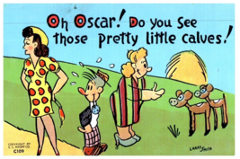 Oh Oscar Do You See Those Pretty Little Calves By Larry Smith Funny Postcard - £5.48 GBP