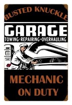 Busted Knuckle Garage Mechanic On Duty Metal Sign - £23.56 GBP