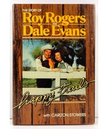 Happy Trails The Story of Roy Rogers and Dale Evans  - $4.99