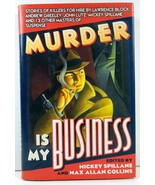 Murder is My Business Mickey Spillane and Max Allan Collins - £4.19 GBP