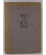 Walls of Gold by Kathleen Norris 1933 Doubleday, Doran - $4.99