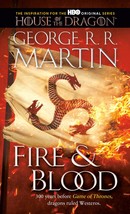 Fire &amp; Blood: 300 Years Before A Game of Thrones (The Targaryen Dynasty: The Hou - £6.64 GBP