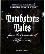 TombstoneTales from the Cemeteries of Mifflin County - £8.58 GBP