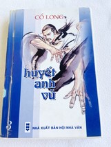 Huyết Anh Vũ Tập 3, Cổ Long, Vietnamese, Hardcover - £6.68 GBP