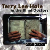 Old Hand [Audio CD] Hale, Terry Lee - $9.08