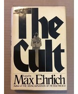 The Cult by Max Ehrlich 1978 1st Edition Hardcover W/ Dust Jacket - $9.70