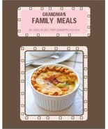 Grandma&#39;s Family Meals [Jan 04, 2013] Parragon Books and Love Food Editors - £27.94 GBP