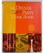 The Dinner Party Cook Book Sunset Editorial Staff 1962 HC/DJ - £4.78 GBP