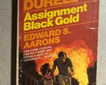 SAM DURELL Assignment Black Gold by Edward S Aarons (1975) Fawcett paper... - $11.87