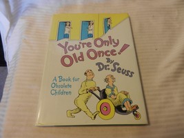 Classic Seuss: You&#39;re Only Old Once! : A Book for Obsolete Children by D... - £23.92 GBP