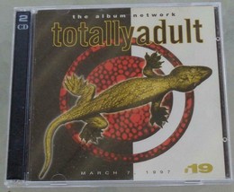Totally Adult #19 – March 7, 1997 – Gently Used Cd – Vgc – Great Compilation - £7.88 GBP