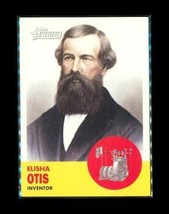 2009 Topps Heritage History Trading Card #50 Elisha Otis Inventor - £3.89 GBP