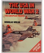 The USA in World War 2 The European Theater 1982 - $4.99