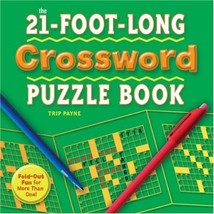 The 21-Foot-Long Crossword Puzzle Book: Fold-Out Fun for More Than One! Payne, T - £11.82 GBP