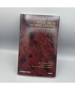 Ritual Abuse and Mind Control : The Manipulation of Attachment Needs Acc... - $547.14 MXN