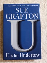 U Is for Undertow by Sue Grafton (2009, Kinsey Milhone #21, Hardcover) - £1.99 GBP