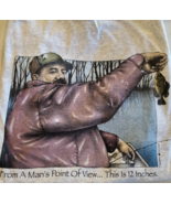 Vintage T Shirt Fishing &quot;From A Man&#39;s Point Of View This Is 12&quot; XL Singl... - £19.74 GBP