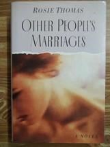 Other People&#39;s Marriages by Rosie Thomas (1994, Hardcover) - $4.00