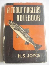 A Trout Angler&#39;s Handbook by H.S. Joyce circa 1947 HC/DJ - £8.00 GBP
