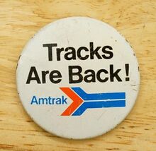Vintage Metal Pinback Button Train Advertising Tracks Are Back Amtrak - $9.89
