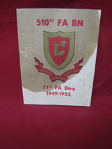 Original 510th FA BN 77th FA Btry 1949-1953  Unit History Complete Booklet - $24.74