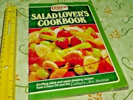 CRISCO OIL SALAD LOVER&#39;S COOKBOOK published 1979  Advertising free shipp... - $9.90