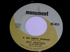Roy Orbison Oh&#39; Pretty Woman Yo Te Amo Maria 45 Rpm Record Monument Label VG+ - £15.68 GBP