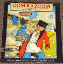 Oom Razoom A Russian Tale by Diane Wolkstein - $2.50