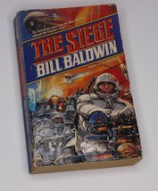 The Siege by Bill Baldwin (1994, Mass Market) - £7.43 GBP