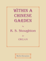 Within a Chinese Garden by R. S. Stoughton - £11.21 GBP