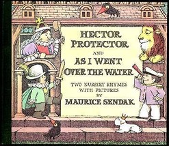 Sendak HECTOR PROTECTOR &amp; AS I WENT OVER THE WATER New! - $14.00