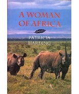 Patricia Harding A Woman of Africa HCDJ 1stED - £10.21 GBP