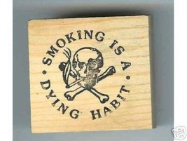 Smoking a Dying Habit Skull Crossed Bones rubber stamp - £12.65 GBP