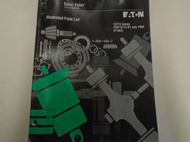 1995 Eaton Fuller RT-15715 Series Transmissions Parts Catalog OEM Used Book *** - $24.49